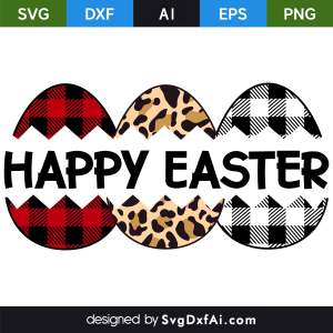 Three Happy Easter Eggs Leopard Plaid Print SVG Cut File, PNG, EPS, .AI, DXF Design
