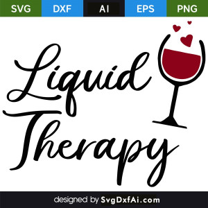 Liquid therapy SVG Cut File, PNG, EPS, .AI, DXF Design